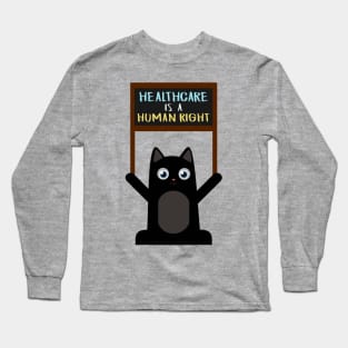 Healthcare is a Human Right Long Sleeve T-Shirt